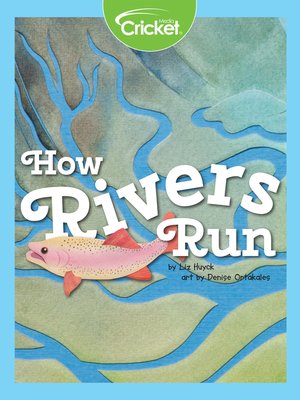 cover image of How Rivers Run